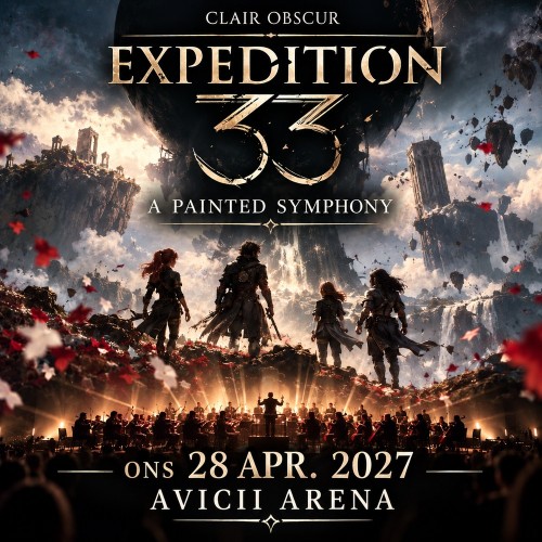 Clair Obscur: Expedition 33 - A Painted Symphony 28-4-2027 Avicii Arena